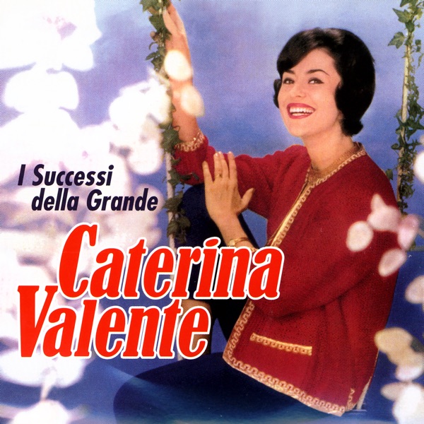 caterina valente precipitevolissimevolmente